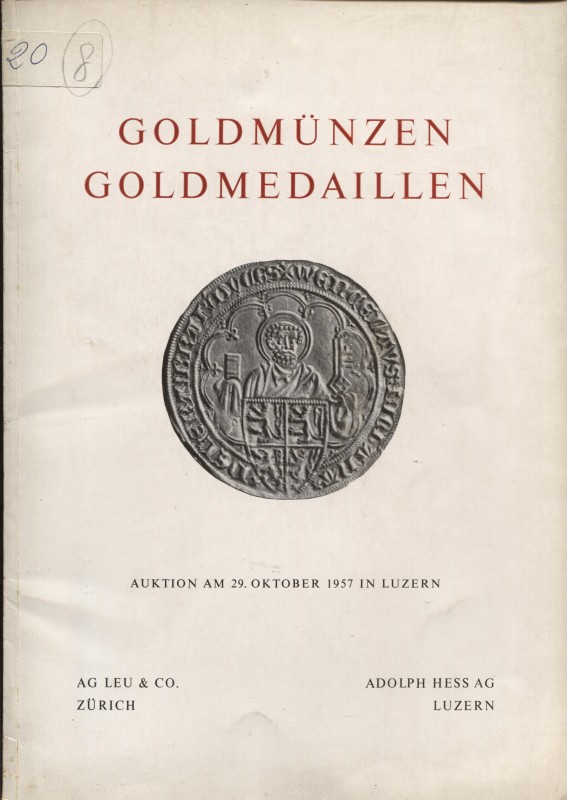 BANK LEU, HESS ADOLPH - Goldmunzen Goldmedaillen. Mittelalter und neuzeit. Deuts...