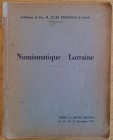 CIANI M.L. – Paris 13/15- December- 1937. Collection de feu M. Jules Florange de Sierk Numismatique Lorraine. pp. 71, nn.672, tavv. 12