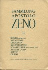 DOROTHEUM. –Sammlung Apostolo Zeno 1668 – 1750. II part.
Romer (Schluss), Byzantiner, Germanen, Kontorniaten, Rom-Republik (mit aes grave), Antikes go...