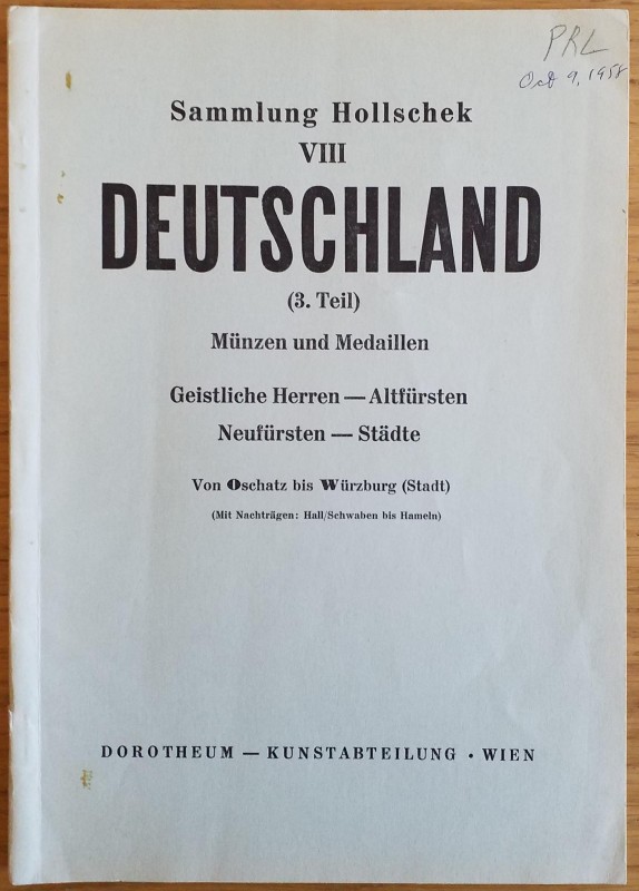 Dorotheum Sammlung Hollschek VIII Deutschland (3 Teil) Munzen und Medaillen. Wie...