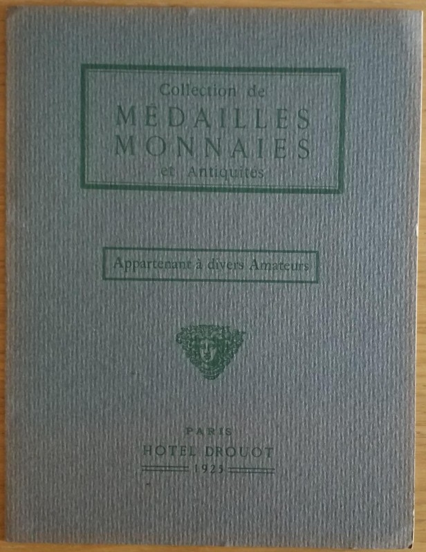 Florange M. J. Ciani M. L. Collection de Medailles Monnaies et Antiquites, appar...