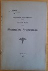 Florange M. J. Ciani M. L. Collection Paul Bordeaux II Partie Monnaies Royales Francaises de Louis XII a la Revolution 1789. 28-29-30 Novembre 1927. B...