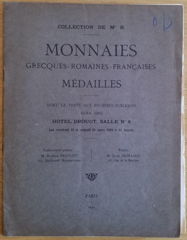 Florange J. Collection de Mr. B. Monnaies Grecques, Romaines, Francaises. Medail...