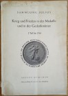 Gaettens R. Katalog VI Sammlung Julius Krieg und Frieden in der Medaille und in der Gedenkmunze. I teil bis 1740. 07-08 Juli 1958. Brossura ed. pp. 69...