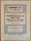 Glendining & Co. Catalogue of Byzantine Gold, Silver and Copper Coins, Roman Gold and Copper Coins of Rome, Bactria, Gaul and Parthia. The collection ...