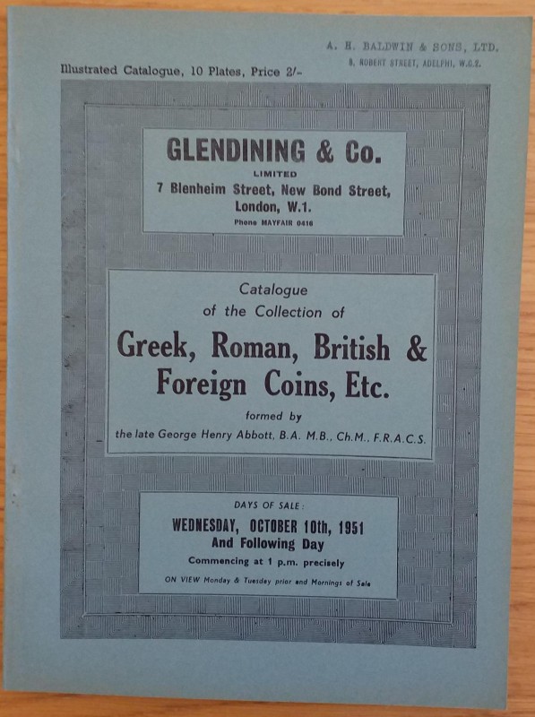 Glendining & Co. Catalogue of the Collection of Greek, Roman, British & Foreign ...