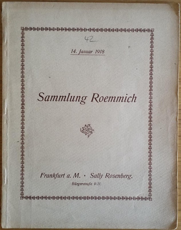 Rosemberg S. AuktionsKatalog. Die nachgelassene Sammlung des Hern F. L. Roemich,...