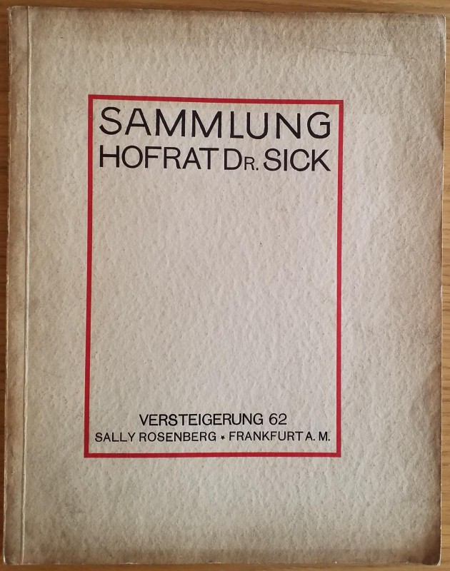 Rosemberg S. Auktions – Katalog No 62 Sammlung des Herrn Hofrat Prof. Dr. C. Sic...