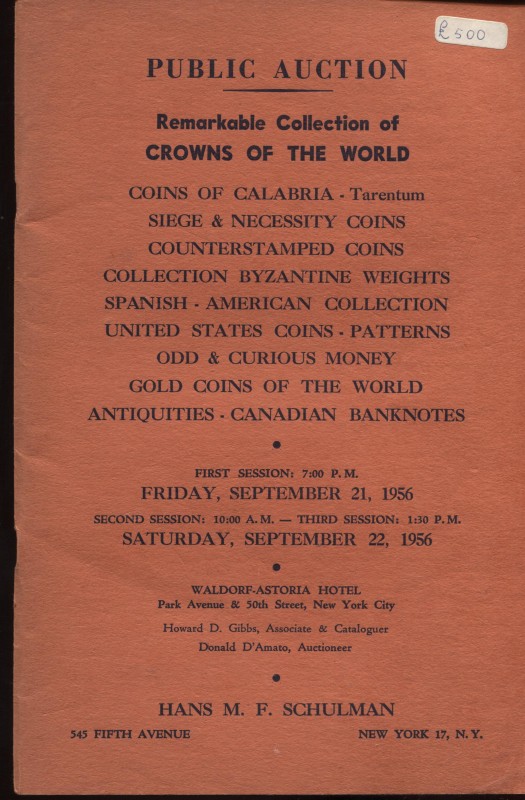 SCHULMAN H. M.F. – Public auction. Remarkable collection of Crowns of the Wordl,...