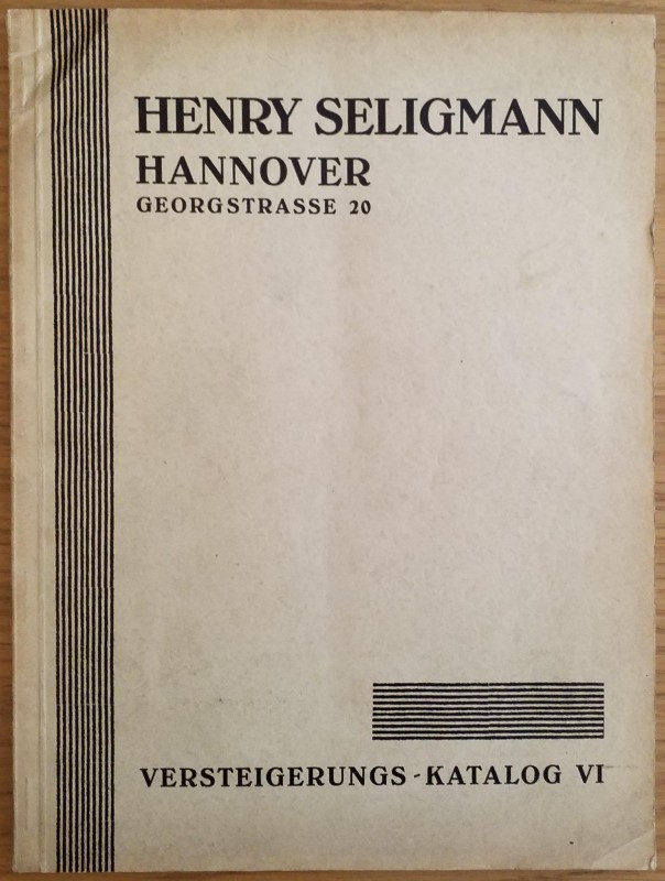 Seligmann H. Katalog VI. Munzen un Medaillen aller Zeiten und Lander Grosse numi...