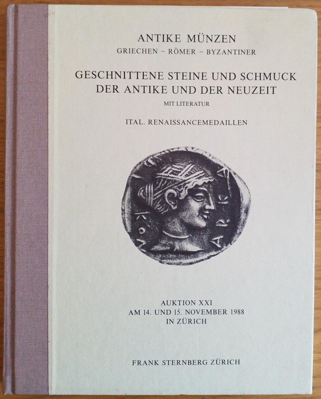 Sternberg F. Auktion XXI , Antike Munzen Griechen, Romer, Byzantiner, Geschnitte...