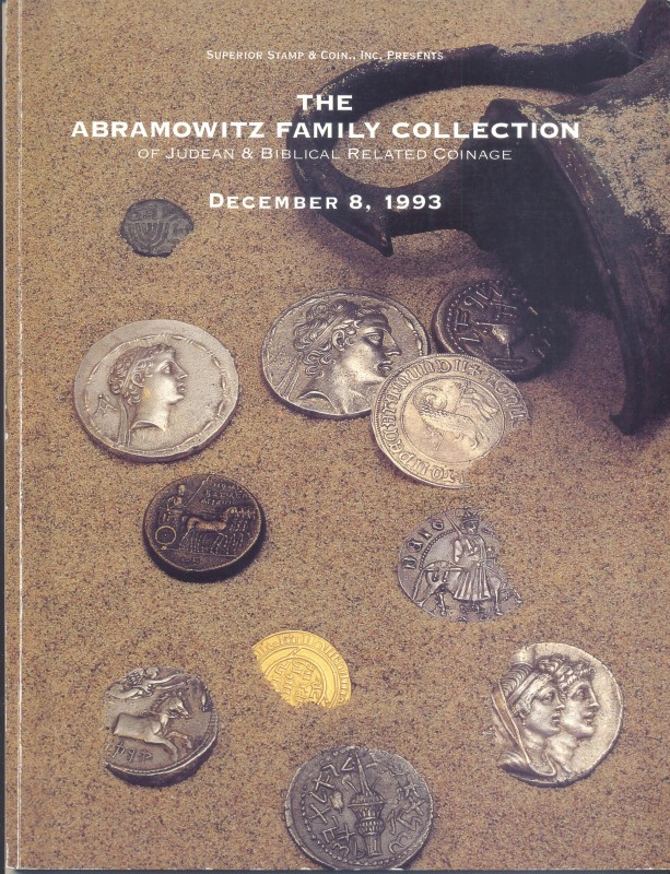 SUPERIOR STAMP & COIN. The Abramowitz Family collection of Judean & Biblical rel...