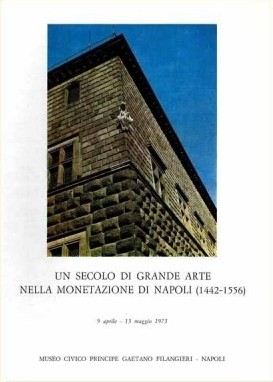 ACTON F. – PANNUTI M. - Un secolo di grande arte nella monetazione di Napoli (14...