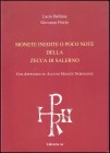 Bellizia L., Florio G., Monete inedite o poco note della zecca di Salerno, con appendice su alcune monete normanne. Libreria Ar, 2003. Brossura editor...