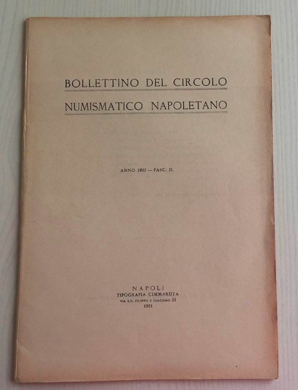 Bollettino del Circolo Numismatico Napoletano Anno 1921, Fasc. II. Napoli Cimmar...