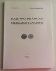 Bollettino del Circolo Numismatico Napoletano Anno XLVIII, Gennaio-Dicembre 1963. Napoli 1963. Brossura ed. pp. 132, ill. in b/n, tavv. V in b/n. Dall...