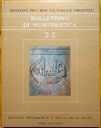 Bollettino di Numismatica 2-3, Serie I - 1984. Ministero per i Beni Culturali e Ambientali. Copertina rigida, 375pp., ill. B/N. Ottime condizioni Cont...