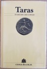 Brauer G.C., Taras: Its History and Coinage. New Rochelle, NY, 1986. Hardcover with jacket, 231pp., illustrations. Good condition