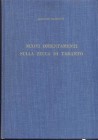 BRUNETTI Lodovico. Nuovi orientamenti sulla zecca di Taranto. Milano, 1960. Cartonato, pp. 132, pl. 19. important work.