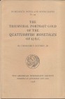 BUTTREY Theodore V. The Triumviral Portraits Gold of the Quattuoviri Monetale of 42 B.C. New York, 1956. Legatura editoriale, pp. 69, pl. 9. important...