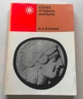 Carson R.A.G. Coins Ancient, Medieval & Modern. Coins of Greece, and Rome. Vol. One. Hutchinson & Co. 1971.Brossura ed. pp. 189, tavv. 25 in b/n. Buon...