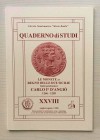 Circolo Numismatico “Mario Rasile” Quaderno di studi XXVIII Formia, Luglio-Agosto 1998 . Le Monete del Regno delle due Sicilie Italia Peninsulare. Car...