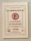 Circolo Numismatico “Mario Rasile” Quaderno di studi XXXIII, Formia, Maggio-Giuno 1999 . Caio Giulio Saturnino usurpatore del potere imperiale nel 280...