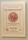 Circolo Numismatico “Mario Rasile” Quaderno di studi XXXVIII, Formia, Marzo-Aprile 2000 . Marcus Salvius Otho. Storia e Monetazionevdell.Imperatore ch...