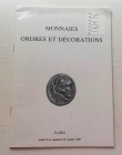 Kampmann M.M. Renaud M.D. Salle No. 2 Monnaies, Ordres et Decorations. Paris 22-23 Octobre 1987. Brossura ed. lotti 606, tavv. In b/n. Buono stato.