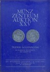 MUNZ ZENTRUM. Auktion XXV. Koln, 13/5/1976. Trierer Goldpragungen, die Romische Munzstatte das Erzbistum. Paperback editoriale, pp. 36, lotti 85, ill....
