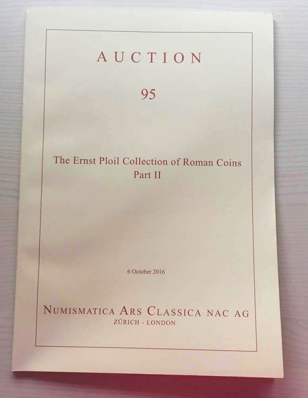 Nac – Numismatica Ars Classica. Auction no. 95. The Ernst Ploil collection of Ro...