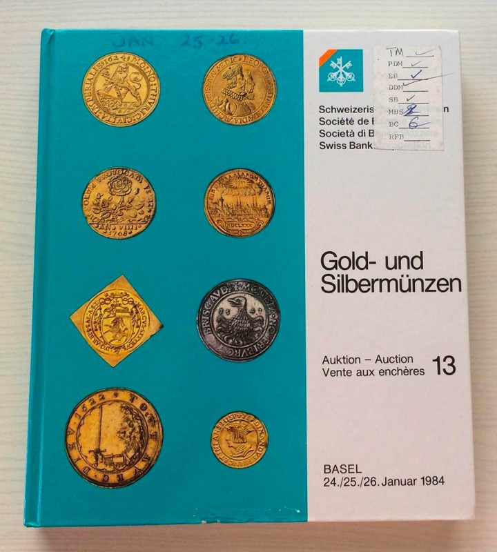 SBV Auktion 13 Gold- und Sibermunzen. Basel 24-25-26 Januar 1984. Cartonato ed. ...