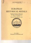 Sotheby's European Historical Medals from the Collection of His Grace the Duke of Nurthumberland K.G., P.C., T.D., F.R.S. Removed from Alnwick Castle,...