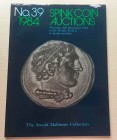Spink Auction No. 39 The Collection of Classic English, Scottish and European Coins formed by The Reverend Arnold Mallinson. London 06 December 1984. ...