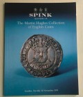 Spink Auction No. 139 The Martin Hughes Collection of English Coins. London 16 november 1999. Brossuraed. pp. 84, lotti 438, ill. in b/n, tavv. 2 di i...