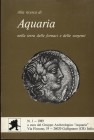 A.A.V.V. – AQUARIA. Alla ricerca di Aquaria nella terra delle fornaci e delle sorgenti. Soncino, 1989. Pp. 80, ill. nel testo. ril. ed. buono stato.