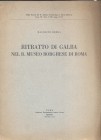 BORDA M. - Ritratto di Galba nel R. Museo Borgese di Roma. Roma, 1943. pp. 13, con illustrazioni nel testo. brossura editoriale, buono stato, raro e i...