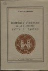STENDARDI E. – Memorie storiche della distrutta città di Castro. Viterbo, 1959. Pp. 177, tavv. e ill. nel testo. ril. ed. buono stato.