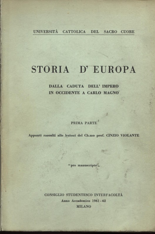 VIOLANTE C. - Storia d’Europa. Dalla caduta dell’Impero romano in Occidente a Ca...