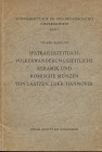 ZEDELIUS V. - Spatkaiserzeitlich- volkerwanrungszeitliche keramik und romische munzen von laatzen, ldkr, Hannover. Hildesheim, 1974. pp. 56, tavv. 9, ...