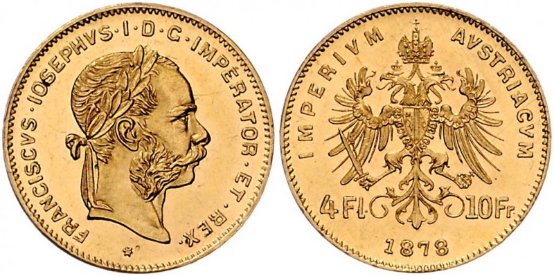 Franz Joseph I. 1848 - 1916 4 Gulden 1878 Wien Fr. 1331 3,25g f.stgl