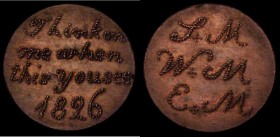 Engraved Love Token Farthing-sized - Obverse: 'I think on me when this you see' 1826, Reverse: J.M, W,M E,M in three lines VF
