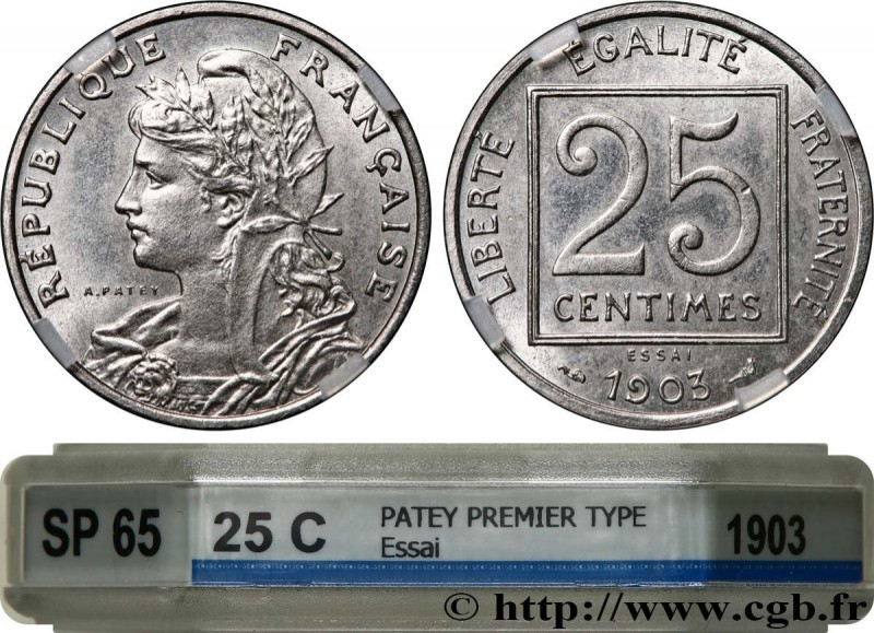 III REPUBLIC
Type : Essai de 25 centimes Patey, 1er type 
Date : 1903 
Mint name...