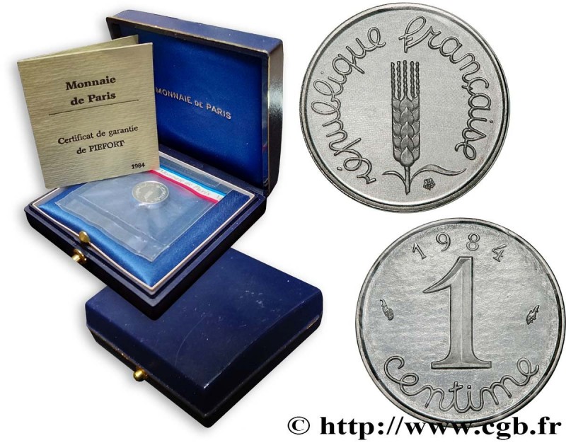 V REPUBLIC
Type : Piéfort acier de 1 centime Épi, Certificat n°001 
Date : 1984 ...