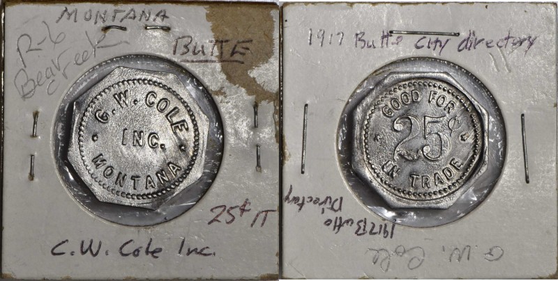 Bear Creek. G. W. COLE / INC. MONTANA // GOOD FOR / 25¢ / IN TRADE. 25 mm. Alumi...