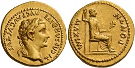 Tiberius augustus, 14 – 37 
Aureus, Lugdunum 14-37, AV 7.79 g. TI CAESAR DIVI – AVG F AVGVSTVS Laureate head r. Rev. PONTIF MAXIM Draped female figur...