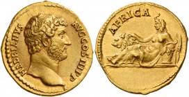 Hadrian augustus, 117 – 138 
Aureus 130-133, AV 7.13 g. HADRIANVS – AVG COS III P P Bare head r. Rev. AFRICA Africa with elephant-skin headdress, rec...