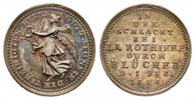 Bataille de La Rothiere, 1814, AG 1.47 g. 15.3 mm 
Revers : IN DER SCHLACHT BEI LA ROTHIERE DURCH BLÜCHER D 1 FEB 1814
Ref : Bramsen 1335, Julius 2816...