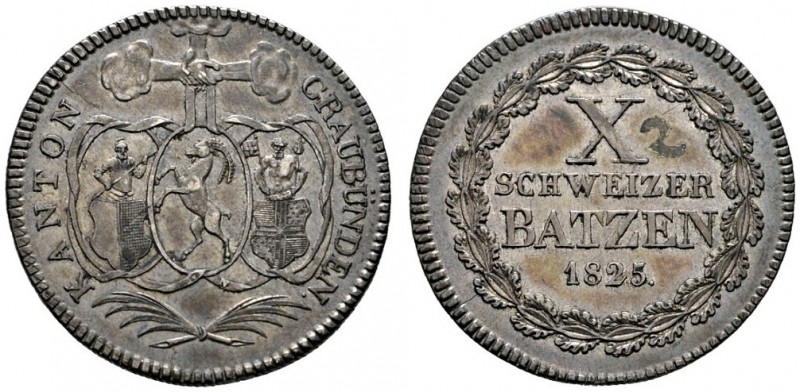 Schweiz-Graubünden
10 Batzen 1825. DT 178, HMZ 2-603a. Auflage: 2.000 Exemplare...