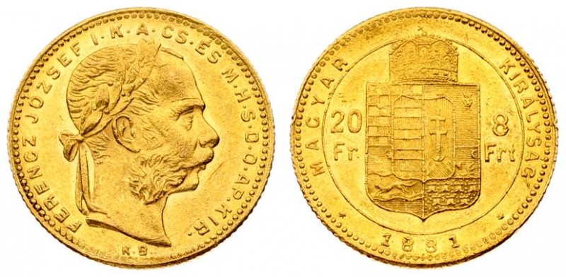 Austria Hungary 8 Forint 20 Francs 1881 KB Franz Joseph I(1848-1916). Averse: La...
